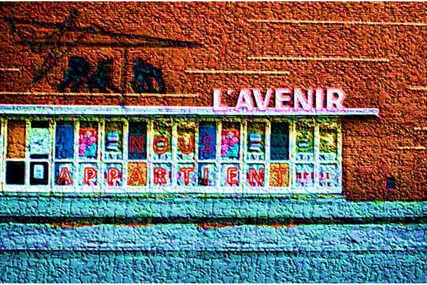 Le bâtiment de l'Avenir nous appartient